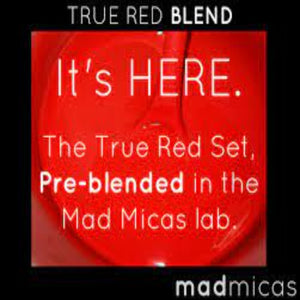 True Red Blend Mad Mica